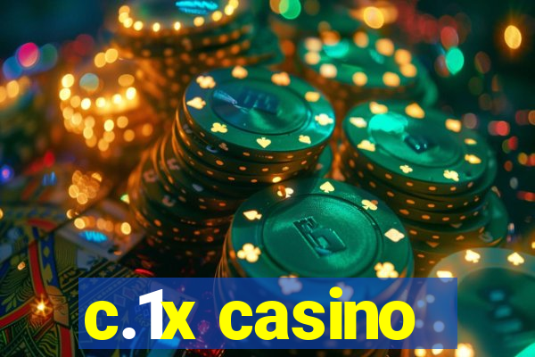 c.1x casino